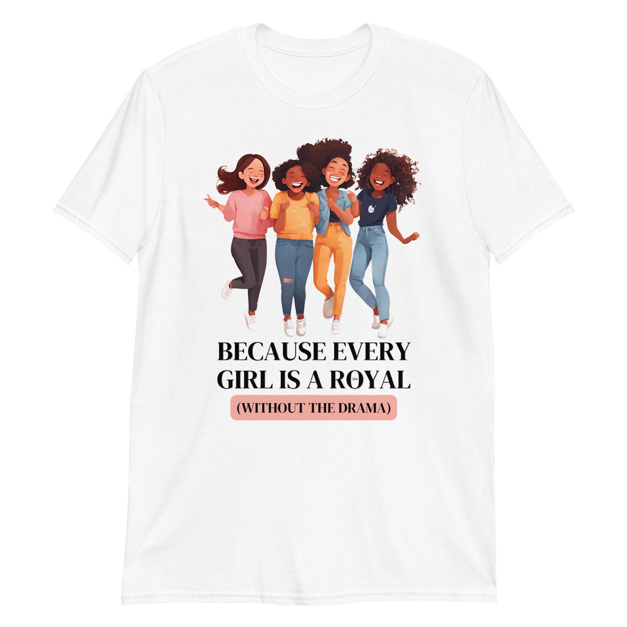 Friendship & Sisterhood: Every Girl’s a Royal Tee
