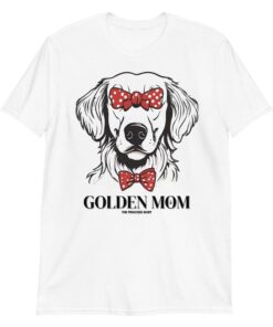 Golden Mom: The Funniest Dog Mom Tee Ever